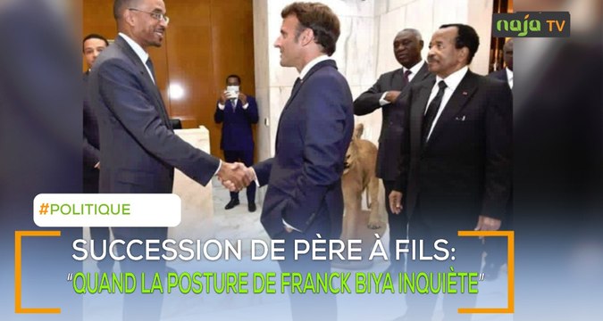 Succession de père à fils: Quand la posture de Franck BIYA inquiète