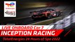 LIVE - SPA | Onboard with Inception Racing Car #7  | TotalEnergies 24 Hour Spa 2022