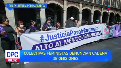 Margarita Ceceña: feministas denuncian cadena de omisiones