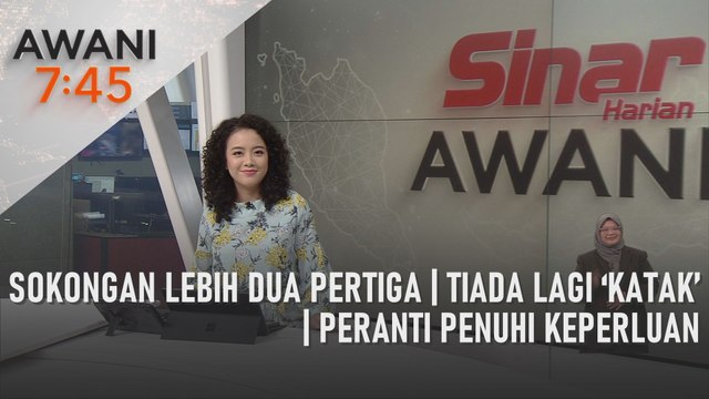 AWANI 7:45 [28/07/2022] – Sokongan lebih dua pertiga | Tiada lagi ‘katak’ | Peranti penuhi keperluan