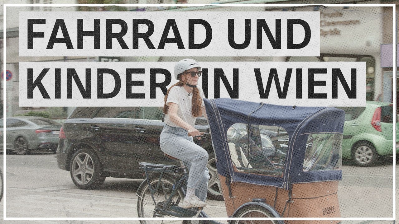 Fahrradfahren in Wien: Nur für mutige Eltern?