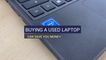 Buying A Used Laptop Can Save You Money