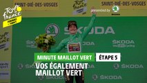 Škoda Minute Maillot Vert / Green Jersey Minute - Étape 5 / Stage 5 #TDFF2022