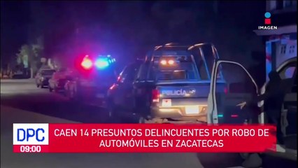 Caen 14 presuntos delincuentes por robo de autos en Zacatecas