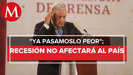 México no tendrá recesión en 2023, responde AMLO
