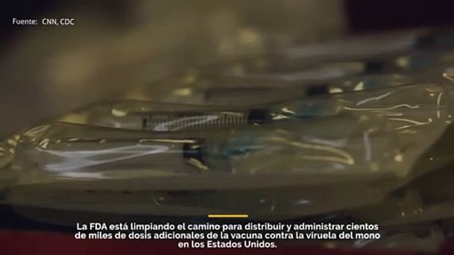 La FDA allana el camino para la distribución y administración de 786 mil dosis más de la vacuna contra la viruela del simio en los EE. UU