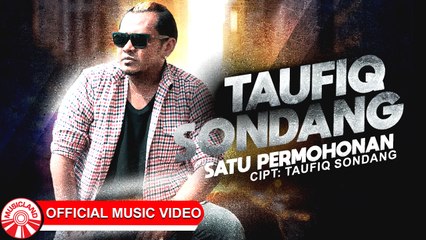 Taufiq Sondang - Satu Permohonan [Official Music Video HD]