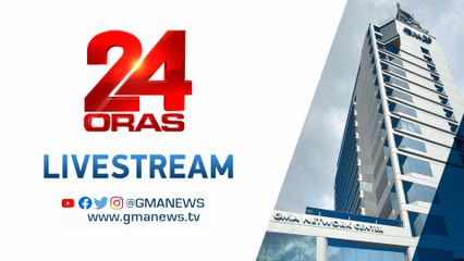 24 Oras Livestream: July 29, 2022