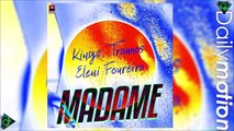 Kings X Trannos X Eleni Foureira - Madame