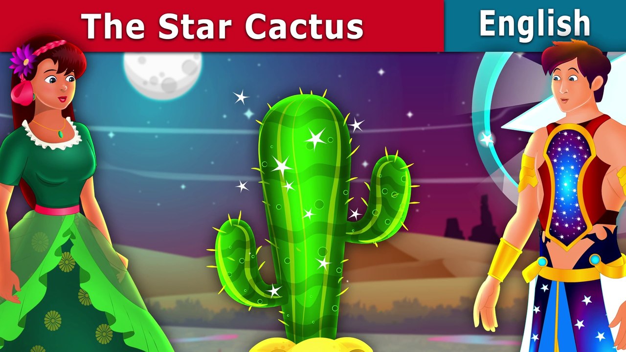 The Star Cactus - English Fairy Tales