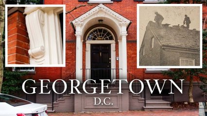 Architect Reveals Hidden Details of Georgetown