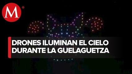 Iluminan el cielo de Oaxaca con 150 drones por festejos de la Guelaguetza