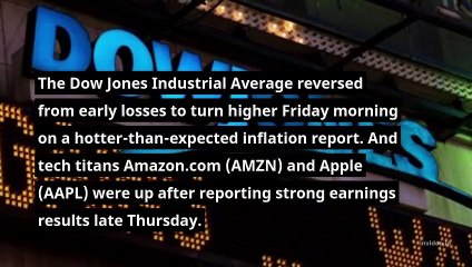 Dow Jones Reverses Higher Despite Hot Inflation Report