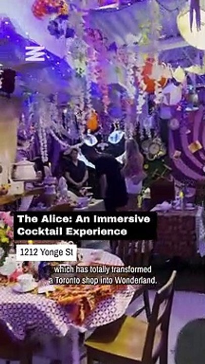 A Peek Inside Toronto’s New Boozy ‘Alice In Wonderland’ Tea Party