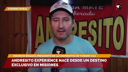 Andresito Experience nace desde un destino exclusivo en Misiones