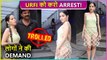 Urfi Ko Karo Arrest', Netizens Lashes Out At Urfi Javed For Her Revealing Outfit In Public
