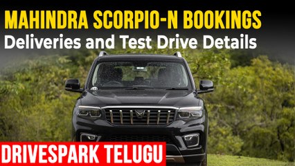 Mahindra Scorpio-N బుకింగ్స్ స్టార్ట్ | వివరాలు