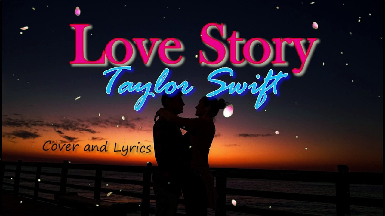 Love Story - Taylor Swift Cover and Lyrics
