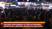 Con gran concurrencia el público misionero disfruto de la segunda jornada del Mate Rock
