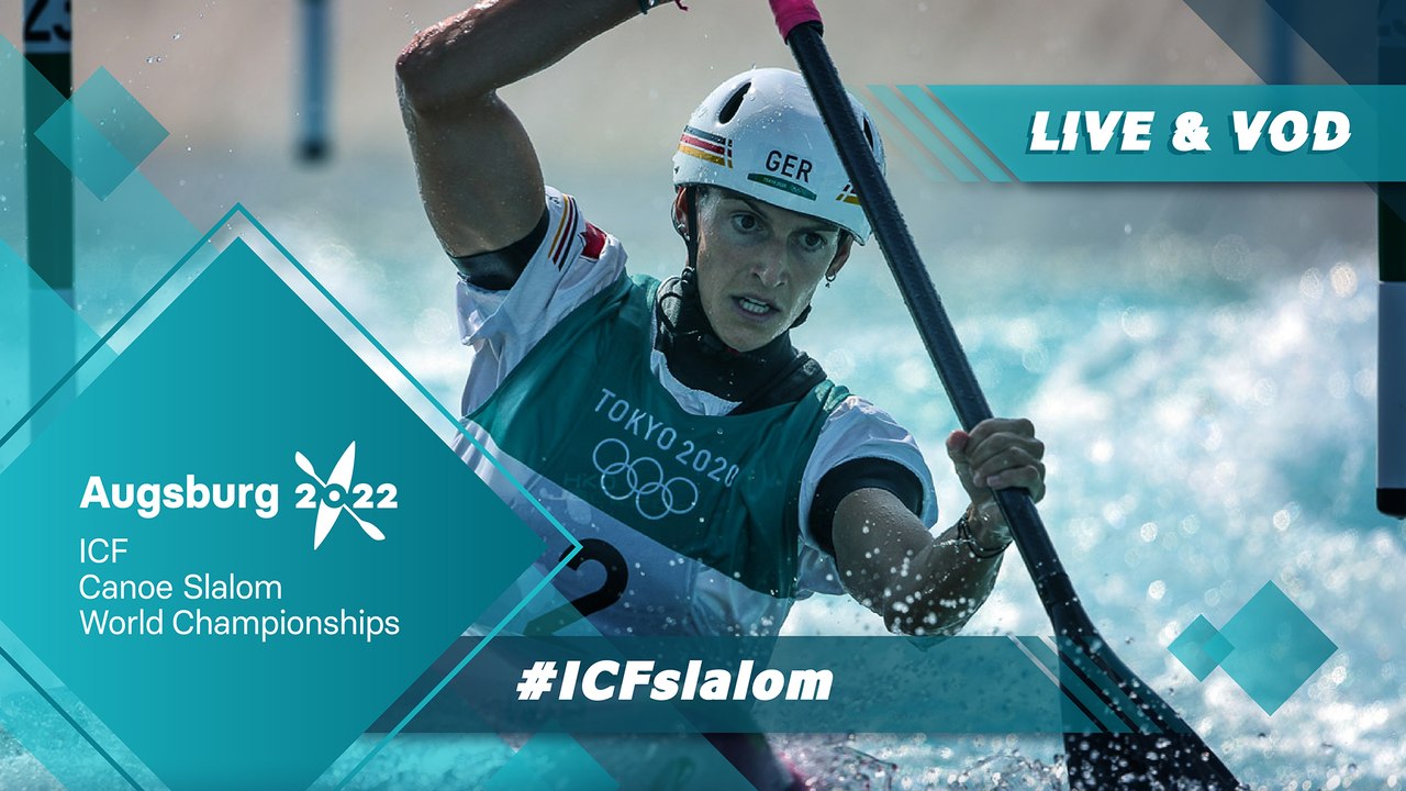 2022 ICF Canoe-Kayak Slalom World Championships Augsburg Germany / Canoe Finals