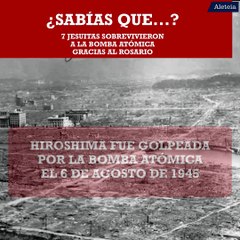 Cuando el rosario salvó jesuitas de la bomba atómica