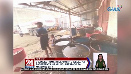 3 sangkot umano sa "paihi" o ilegal na pagbebenta ng krudo, arestado sa Mandaue City | 24 Oras Weekend