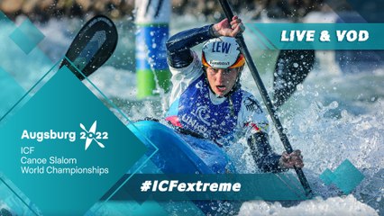 2022 ICF Canoe-Kayak Slalom World Championships Augsburg Germany / Extreme Finals