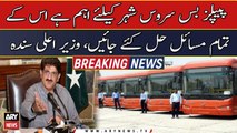 People's bus service problems should be solved, Murad Ali Shah