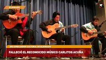Falleció el reconocido músico Carlitos Acuña