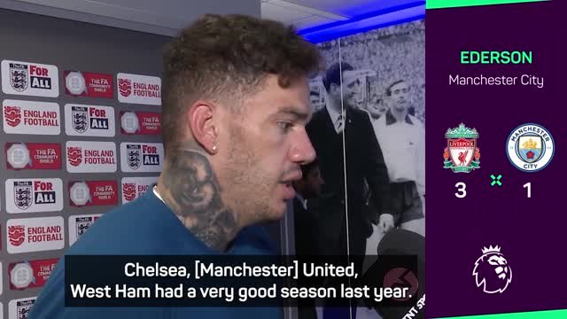 Liverpool aren't our only title rivals - Ederson