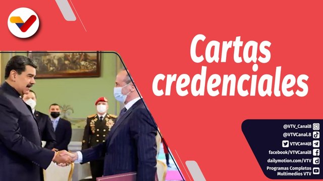 Semana Presidencial | Presidente de Venezuela recibe cartas credenciales de nuevos embajadores