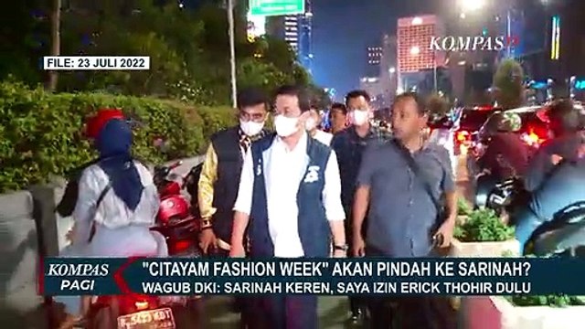 Menteri BUMN Erick Thohir Tanggapi Usulan Citayam Fashion Week Dipindah ke Sarinah...