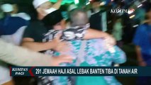 Disambut Suasana Haru, 291 Jemaah Haji Asal Lebak Banten Tiba di Tanah Air