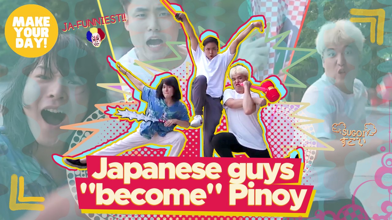 Japanese guys "become" Pinoy  | Make Your Day