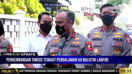 PRESISI Update Pendalaman Uji Balistik & Labfor Dilakukan Di TKP