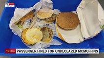 Un voyageur arrivant en Australie s'est vu infliger une amende de près de 2.000 dollars pour avoir transporté… deux McMuffins et un croissant au jambon dans son sac à dos ! - VIDEO