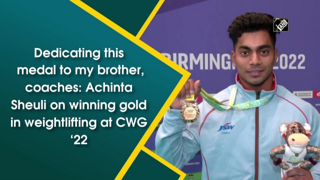 Dedicating this medal to my brother, coaches: Achinta Sheuli on winning gold in weightlifting at CWG ‘22