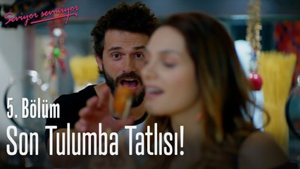 Son tulumba tatlısı! - Seviyor Sevmiyor 5. Bölüm