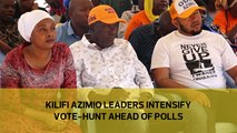 Kilifi Azimio leaders intensify vote-hunt ahead of polls