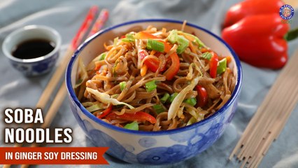 Veg Soba Noodles Recipe | Soba Noodles with Ginger Soy Dressing | Gluten-Free Noodles | Ruchi