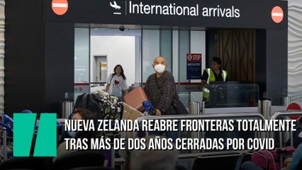 Nueva Zelanda reabre sus fronteras
