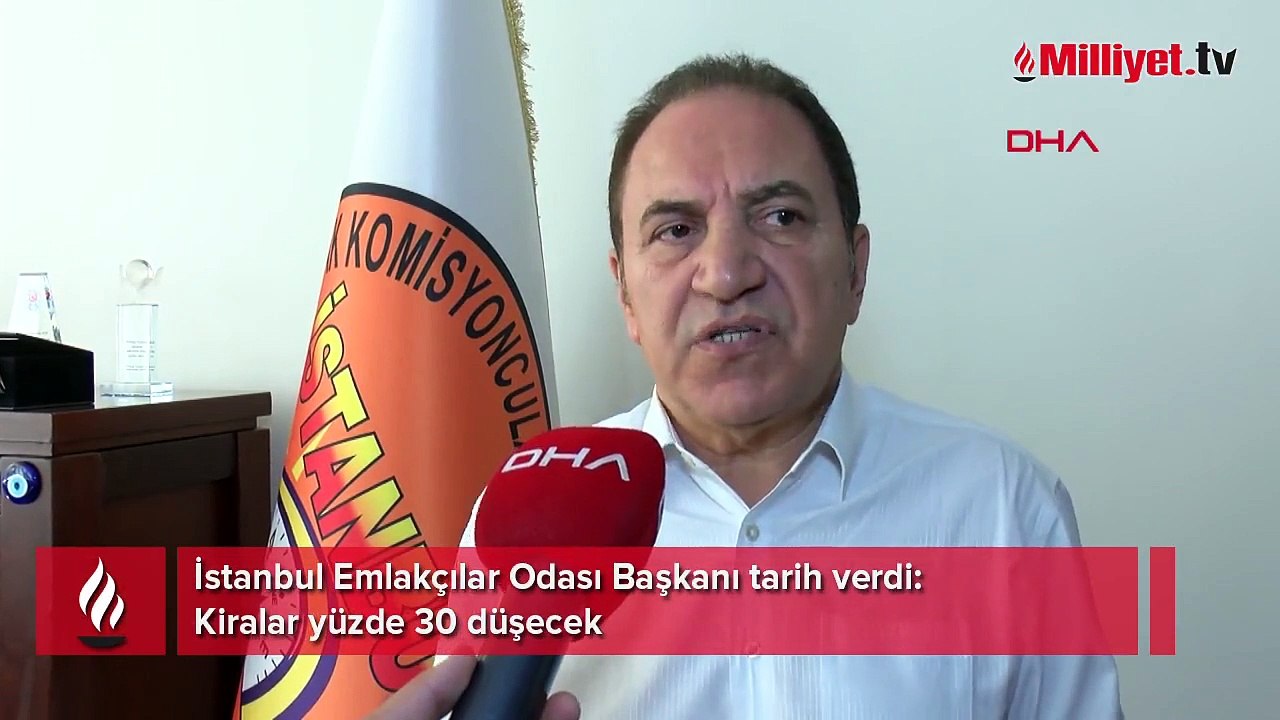 İstanbul Emlakçılar Odası Başkanı tarih verdi: Kiralar yüzde 30 düşecek!