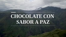 Chocolate con sabor a paz