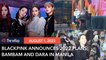 BLACKPINK’s new album; GOT7’s Bambam reunites with Filipino fans