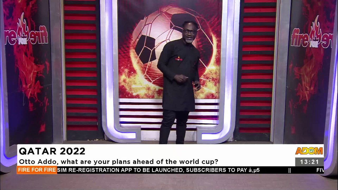 Qatar 2022: Otto Addo, what are your plans ahead of the world cup? Fire For Fire on Adom TV (1-8-22)