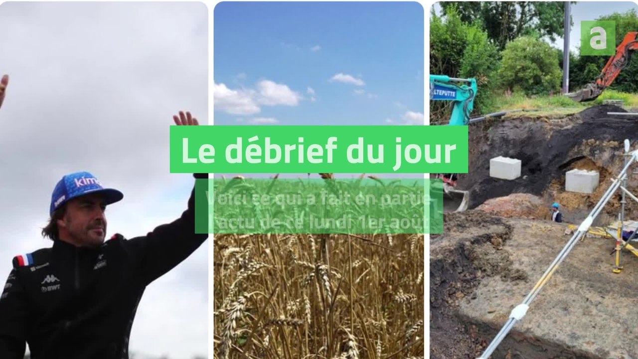 Débrief du jour du lundi 1er août 2022