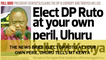 The News Brief: Elect DP Ruto at your own peril, Uhuru tells Mt Kenya