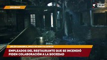 Empleados del restaurante que se incendió piden colaboración a la sociedad