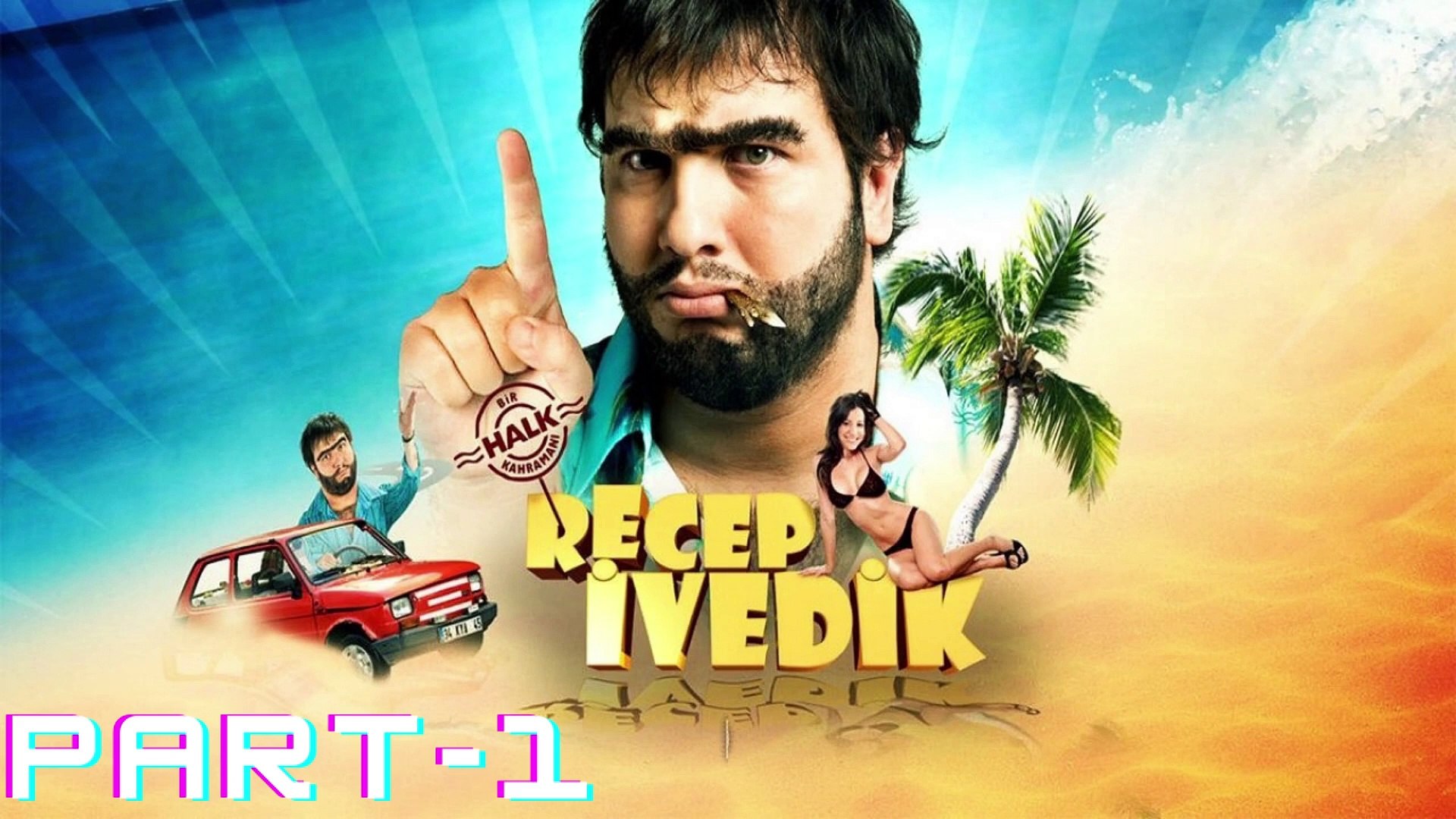 Recep vedik 1 Turk Filmi Komedi Sansursuz Hd PART 1