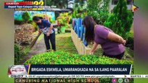 Brigada Eskwela, umarangkada na sa ilang paaralan